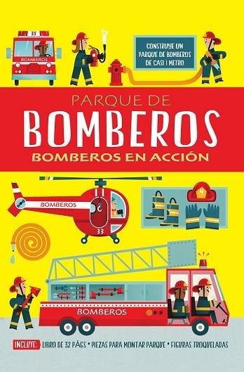 PARQUE DE BOMBEROS. BOMBEROS EN ACCION | 9788468316413 | OXLADE, CHRIS | Llibreria Drac - Llibreria d'Olot | Comprar llibres en català i castellà online