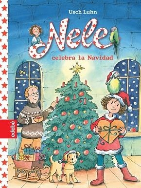 NELE CELEBRA LA NAVIDAD | 9788468324906 | LUHN, USCH | Llibreria Drac - Llibreria d'Olot | Comprar llibres en català i castellà online