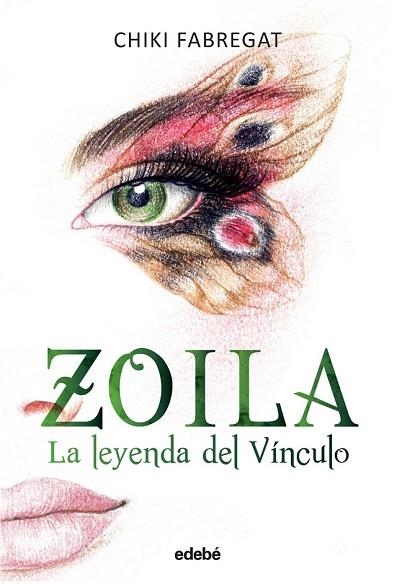 LEYENDA DEL VÍNCULO, LA (ZOILA 2) | 9788468319278 | FABREGAT, CHIKI | Llibreria Drac - Llibreria d'Olot | Comprar llibres en català i castellà online