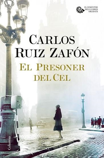 PRESONER DEL CEL, EL | 9788466421690 | RUIZ ZAFÓN, CARLOS | Llibreria Drac - Llibreria d'Olot | Comprar llibres en català i castellà online