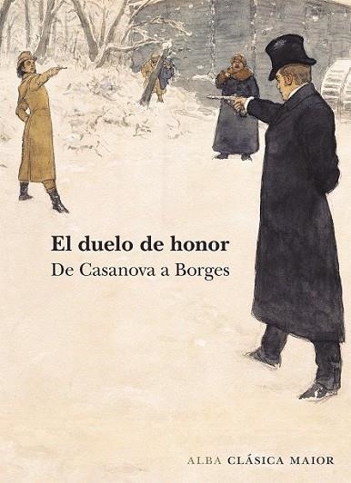 DUELO DE HONOR, EL. DE CASANOVAS A BORGES | 9788490652275 | AA.DD. | Llibreria Drac - Llibreria d'Olot | Comprar llibres en català i castellà online