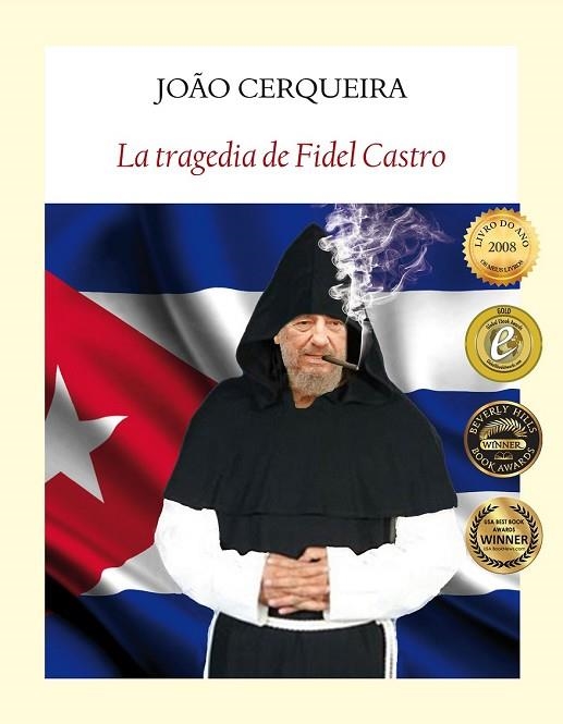 TRAGEDIA DE FIDEL CASTRO, LA | 9788494552656 | CERQUEIRA, JOÃO | Llibreria Drac - Llibreria d'Olot | Comprar llibres en català i castellà online