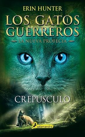 CREPÚSCULO (LOS GATOS GUERREROS - LA NUEVA PROFECÍA V) | 9788498387582 | HUNTER, ERIN | Llibreria Drac - Llibreria d'Olot | Comprar llibres en català i castellà online