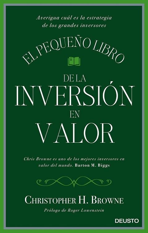 PEQUEÑO LIBRO DE LA INVERSIÓN EN VALOR, EL | 9788423425693 | BROWNE, CHRISTOPHER H. | Llibreria Drac - Llibreria d'Olot | Comprar llibres en català i castellà online