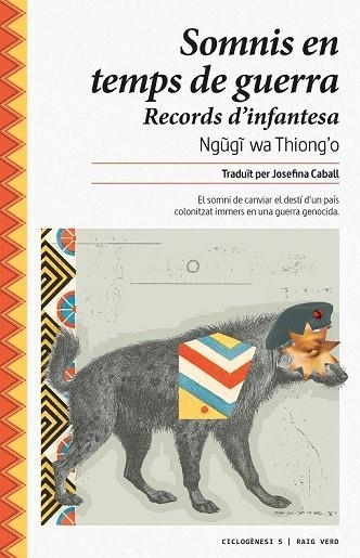 SOMNIS EN TEMPS DE GUERRA | 9788416689132 | WA THIONG'O, NGUGI | Llibreria Drac - Llibreria d'Olot | Comprar llibres en català i castellà online