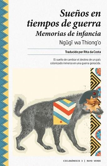 SUEÑOS EN TIEMPOS DE GUERRA. MEMORIAS DE INFANCIA | 9788416689194 | WA THIONG'O, NGUGI | Llibreria Drac - Librería de Olot | Comprar libros en catalán y castellano online