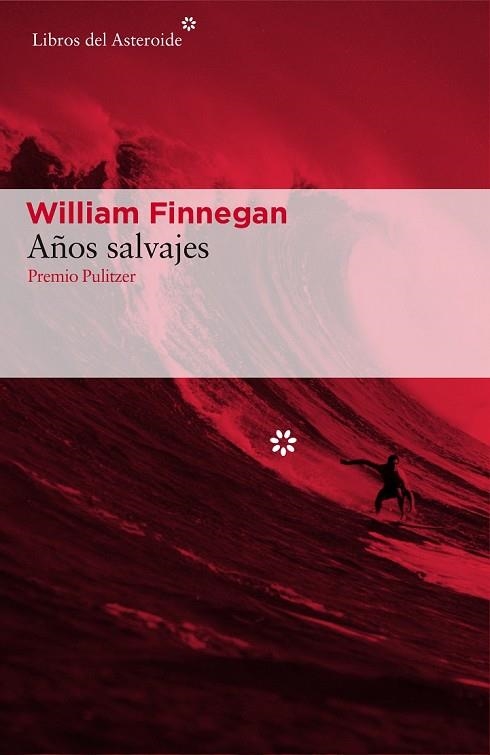 AÑOS SALVAJES | 9788416213887 | FINNEGAN, WILLIAM | Llibreria Drac - Llibreria d'Olot | Comprar llibres en català i castellà online