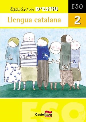 QUADERN D'ESTIU LLENGUA CATALANA 2 ESO | 9788498043785 | BÉJAR, AGUSTÍ | Llibreria Drac - Llibreria d'Olot | Comprar llibres en català i castellà online