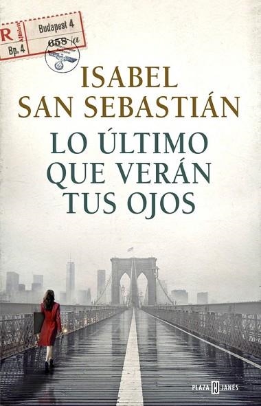 LO ÚLTIMO QUE VERÁN TUS OJOS | 9788401017421 | SAN SEBASTIAN, ISABEL | Llibreria Drac - Llibreria d'Olot | Comprar llibres en català i castellà online