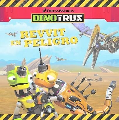 REVVIT EN PELIGRO (DINOTRUX. PRIMERAS LECTURAS) | 9788448846459 | AAVV | Llibreria Drac - Llibreria d'Olot | Comprar llibres en català i castellà online