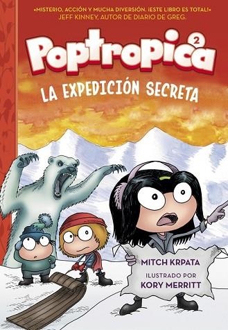 EXPEDICIÓN SECRETA, LA (POPTROPICA 2) | 9788420484556 | CHABERT, JACK | Llibreria Drac - Librería de Olot | Comprar libros en catalán y castellano online