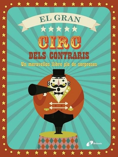 GRAN CIRC DELS CONTRARIS, EL | 9788499067155 | VV. AA. | Llibreria Drac - Llibreria d'Olot | Comprar llibres en català i castellà online