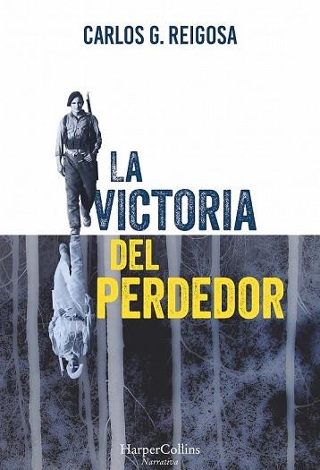 VICTORIA DEL PERDEDOR, LA | 9788416502448 | REIGOSA, CARLOS G. | Llibreria Drac - Librería de Olot | Comprar libros en catalán y castellano online