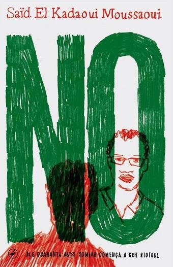 NO (SAÏD EL KADAOUI) | 9788416673056 | EL KADAOUI, SAÏD | Llibreria Drac - Llibreria d'Olot | Comprar llibres en català i castellà online