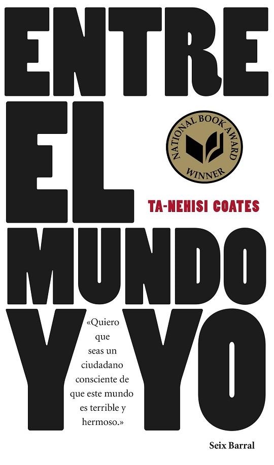 ENTRE EL MUNDO Y YO | 9788432229657 | COATES, TA-NEHISI | Llibreria Drac - Librería de Olot | Comprar libros en catalán y castellano online