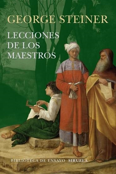 LECCIONES DE LOS MAESTROS | 9788416465132 | STEINER, GEORGE | Llibreria Drac - Librería de Olot | Comprar libros en catalán y castellano online