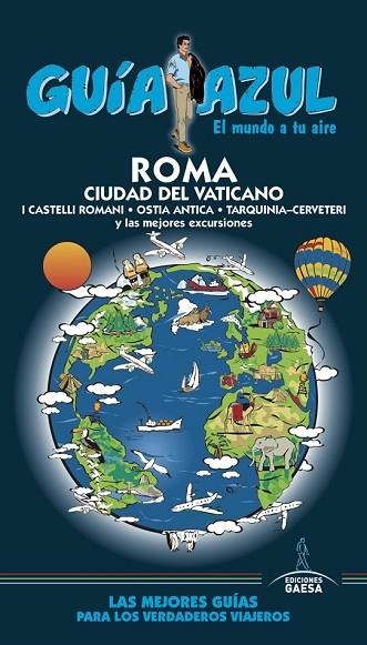 ROMA Y CIUDAD DEL VATICANO 2016 (GUIA AZUL) | 9788416766345 | INGELMO, ÁNGEL | Llibreria Drac - Llibreria d'Olot | Comprar llibres en català i castellà online