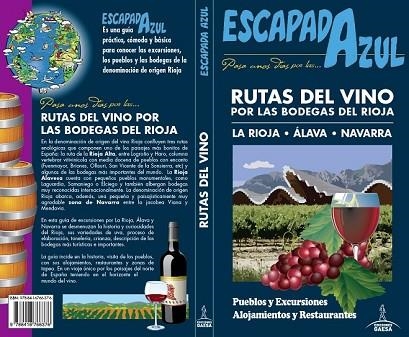 RUTAS DEL VINO POR LAS BODEGAS  DEL RIOJA 2016 (ESCAPADA AZUL) | 9788416766376 | MONREAL, MANUEL; GARCÍA, JESÚS | Llibreria Drac - Llibreria d'Olot | Comprar llibres en català i castellà online