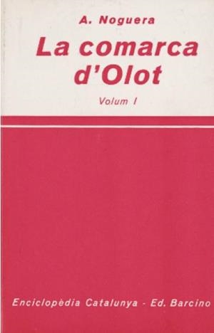 COMARCA D'OLOT VOLUM I, LA | 9000000003033 | NOGUERA, A. | Llibreria Drac - Llibreria d'Olot | Comprar llibres en català i castellà online