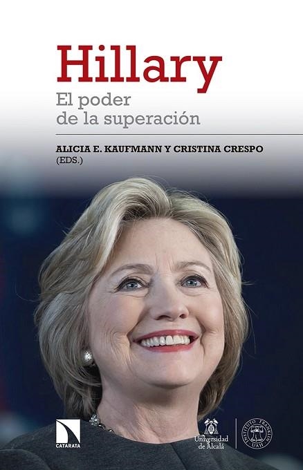 HILLARY: EL PODER DE LA SUPERACION | 9788490972175 | CRESPO, CRISTINA; E. KAUFMANN, ALICIA | Llibreria Drac - Llibreria d'Olot | Comprar llibres en català i castellà online