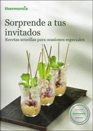 SORPRENDE A TUS INVITADOS (THERMOMIX) | 9788460669678 | VORWERK ESPAÑA M.S.L.S.C. | Llibreria Drac - Llibreria d'Olot | Comprar llibres en català i castellà online