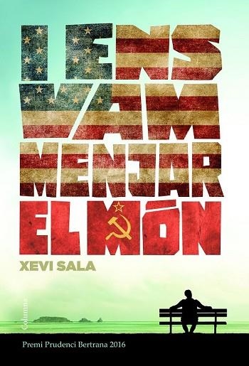 I ENS VAM MENJAR EL MÓN | 9788466421652 | SALA, XEVI | Llibreria Drac - Llibreria d'Olot | Comprar llibres en català i castellà online