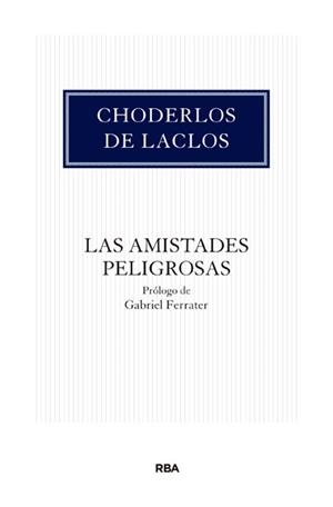 AMISTADES PELIGROSAS, LAS | 9788490066355 | DE LACLOS , CHODERLOS | Llibreria Drac - Llibreria d'Olot | Comprar llibres en català i castellà online