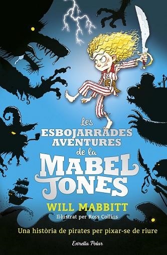 ESBOJARRADES AVENTURES DE LA MABEL JONES, LES | 9788491371182 | MABBITT, WILL | Llibreria Drac - Llibreria d'Olot | Comprar llibres en català i castellà online