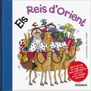 REIS D'ORIENT, ELS (EDICIÓ DE LUXE) | 9788424658786 | CANYELLES, ANNA; CALAFELL, ROSER | Llibreria Drac - Llibreria d'Olot | Comprar llibres en català i castellà online