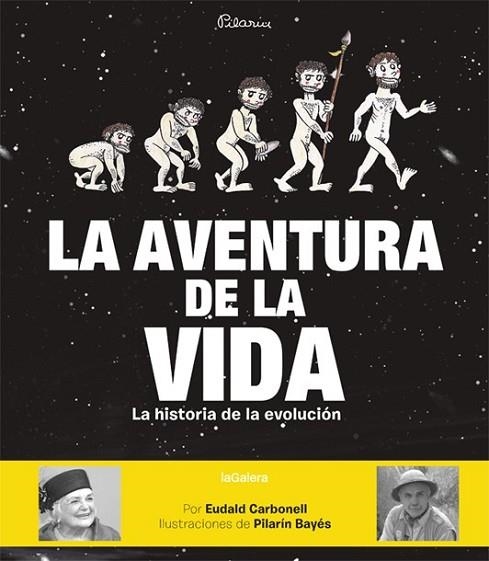 AVENTURA DE LA VIDA, LA | 9788424656881 | CARBONELL, EUDALD; BAYES, PILARIN | Llibreria Drac - Llibreria d'Olot | Comprar llibres en català i castellà online