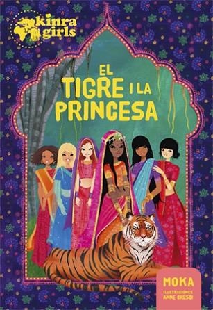 TIGRE I LA PRINCESA, EL (KINRA GIRLS) | 9788424658984 | MOKA | Llibreria Drac - Llibreria d'Olot | Comprar llibres en català i castellà online