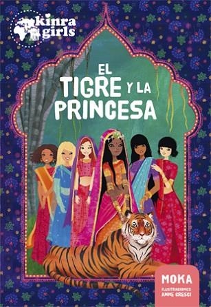 TIGRE Y LA PRINCESA, EL (KINRA GIRLS) | 9788424658991 | MOKA | Llibreria Drac - Llibreria d'Olot | Comprar llibres en català i castellà online