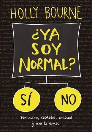 YA SOY NORMAL? | 9788424658571 | BOURNE, HOLLY | Llibreria Drac - Librería de Olot | Comprar libros en catalán y castellano online