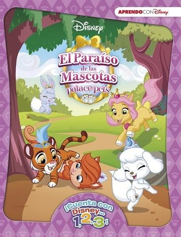 PARAÍSO DE MASCOTAS, EL (¡CUENTA CON DISNEY... 1, 2, 3!) | 9788416548712 | DISNEY | Llibreria Drac - Llibreria d'Olot | Comprar llibres en català i castellà online