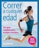 CORRER A CUALQUIER EDAD | 9788428216531 | MURPHY, SAM | Llibreria Drac - Llibreria d'Olot | Comprar llibres en català i castellà online