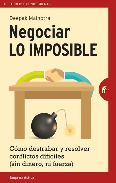 NEGOCIAR LO IMPOSIBLE | 9788492921546 | MALHOTRA, DEEPAK | Llibreria Drac - Librería de Olot | Comprar libros en catalán y castellano online