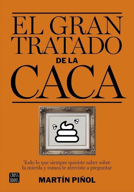 GRAN TRATADO DE LA CACA, EL | 9788408161981 | PIÑOL, MARTIN | Llibreria Drac - Llibreria d'Olot | Comprar llibres en català i castellà online