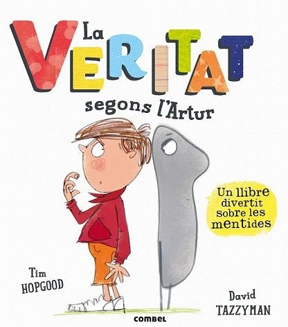 VERITAT SEGONS L'ARTUR, LA | 9788491011118 | HOPGOOD, TIM | Llibreria Drac - Llibreria d'Olot | Comprar llibres en català i castellà online