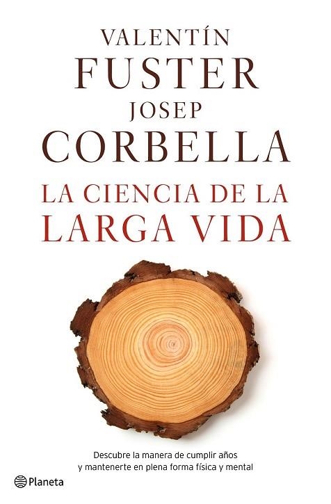 CIENCIA DE LA LARGA VIDA, LA | 9788408162612 | FUSTER, VALENTIN; CORBELLA, JOSEP | Llibreria Drac - Llibreria d'Olot | Comprar llibres en català i castellà online