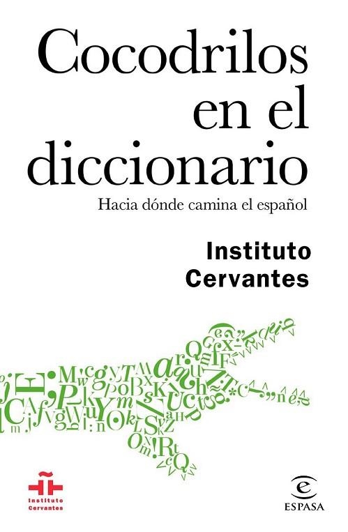 COCODRILOS EN EL DICCIONARIO | 9788467048926 | INSTITUTO CERVANTES | Llibreria Drac - Llibreria d'Olot | Comprar llibres en català i castellà online