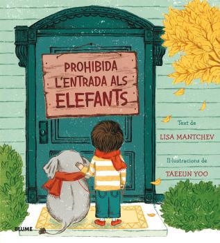 PROHIBIDA L'ENTRADA ALS ELEFANTS | 9788498019421 | MANTCHEV, LISA; YOO, TAEEUN | Llibreria Drac - Llibreria d'Olot | Comprar llibres en català i castellà online