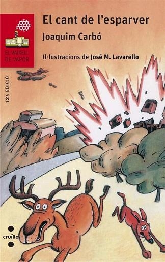 CANT DE L'ESPARVER, EL (VAIXELL DE VAPOR VERMELLA 81 ) | 9788466140164 | CARBÓ, JOAQUIM | Llibreria Drac - Llibreria d'Olot | Comprar llibres en català i castellà online