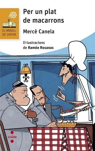 PER UN PLAT DE MACARRONS (VAIXELL DE VAPOR 86 ) | 9788466141680 | CANELA, MERCÈ | Llibreria Drac - Librería de Olot | Comprar libros en catalán y castellano online