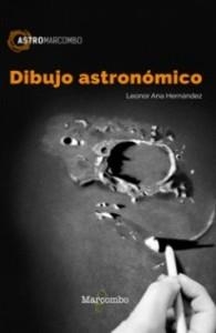 DIBUJO ASTRONÓMICO | 9788426723833 | HERNÁNDEZ, LEONOR ANA | Llibreria Drac - Llibreria d'Olot | Comprar llibres en català i castellà online