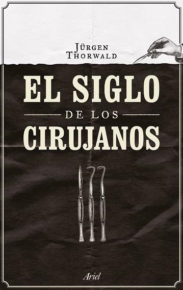 SIGLO DE LOS CIRUJANOS, EL | 9788434424968 | THORWALD, JÜRGEN | Llibreria Drac - Llibreria d'Olot | Comprar llibres en català i castellà online