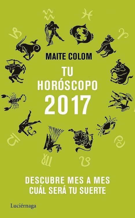 TU HORÓSCOPO 2017 | 9788416694358 | COLOM, MAITE | Llibreria Drac - Llibreria d'Olot | Comprar llibres en català i castellà online