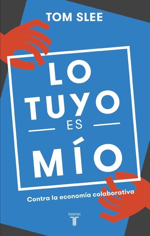 LO TUYO ES MÍO | 9788430618583 | SLEE, TOM | Llibreria Drac - Llibreria d'Olot | Comprar llibres en català i castellà online