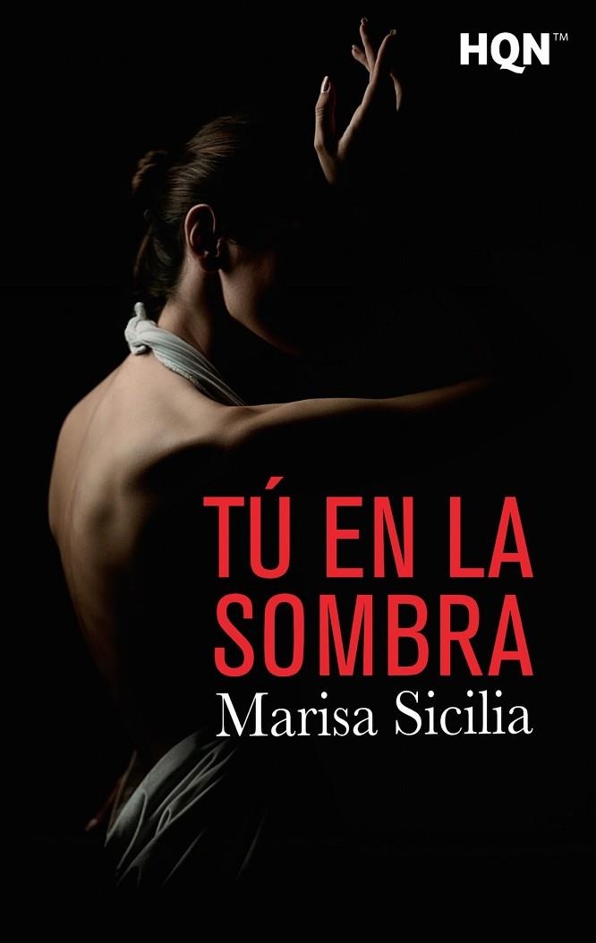 TÚ EN LA SOMBRA | 9788468787503 | SICILIA, MARISA | Llibreria Drac - Llibreria d'Olot | Comprar llibres en català i castellà online