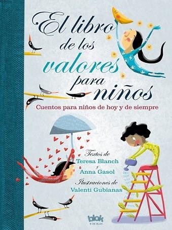 LIBRO DE LOS VALORES PARA NIÑOS, EL | 9788416712243 | BLANCH, TERESA ; GASOL, ANNA | Llibreria Drac - Llibreria d'Olot | Comprar llibres en català i castellà online