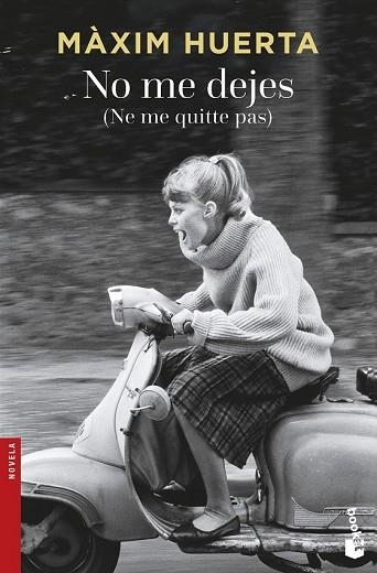 NO ME DEJES (NE ME QUITTE PAS) | 9788467046779 | HUERTA, MAXIM | Llibreria Drac - Llibreria d'Olot | Comprar llibres en català i castellà online